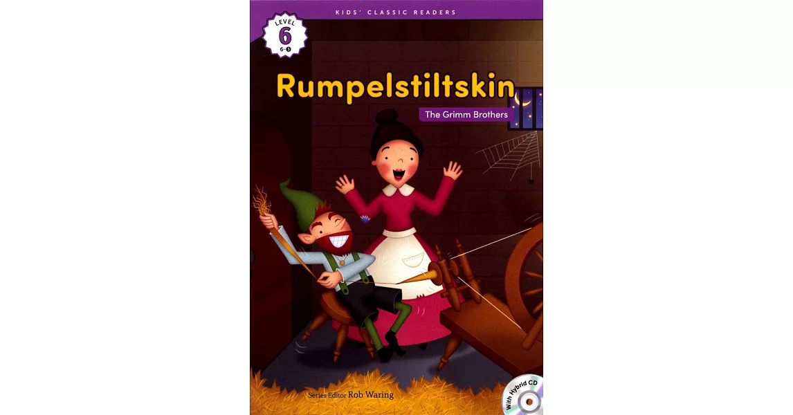 Kids’ Classic Readers 6-3 Rumpelstiltskin with Hybrid CD/1片