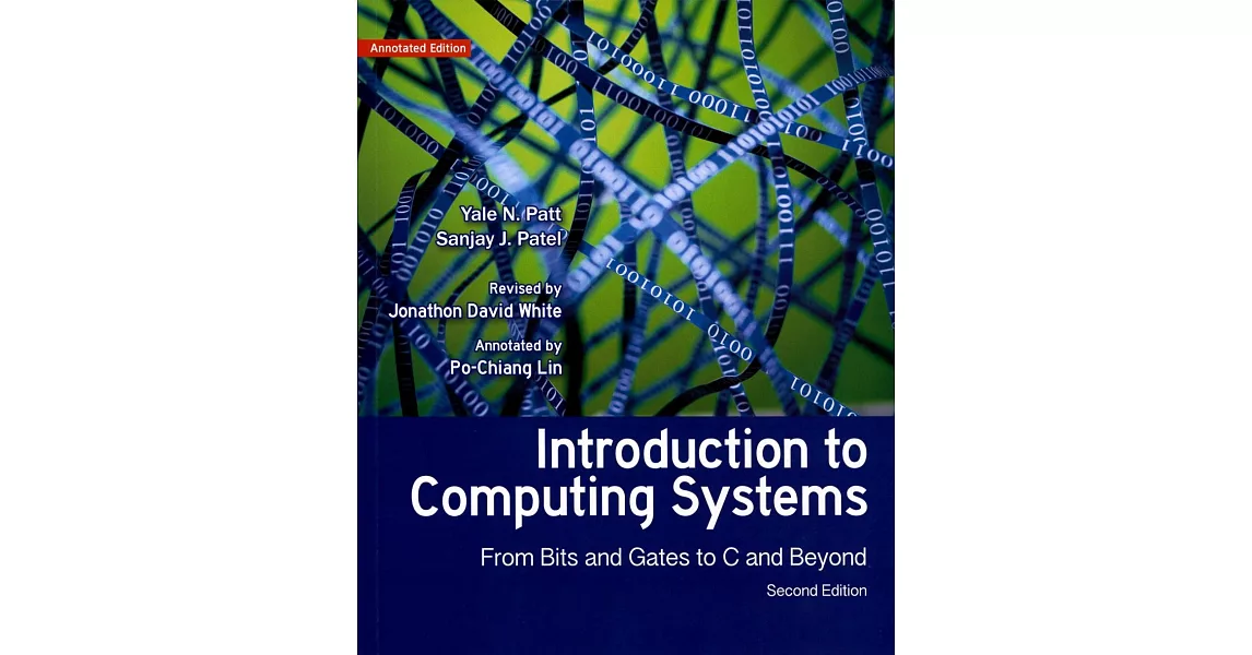 Introduction to Computing Systems:From Bits and Gates to C and Beyond 2/e 計算機概論導讀本 | 拾書所