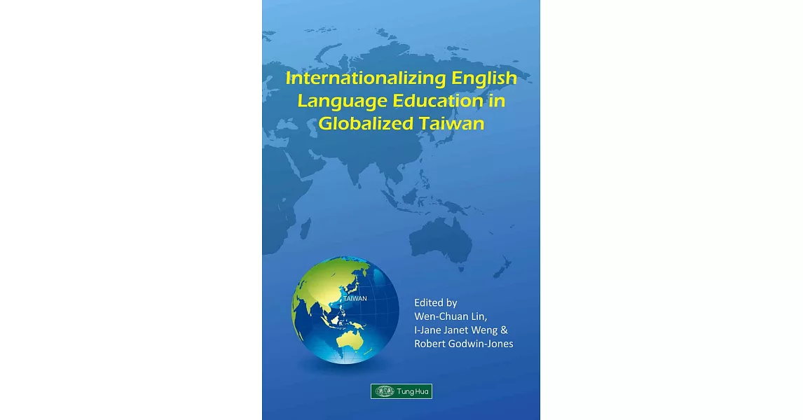 Internationalizing English Language Education in Globalized Taiwan | 拾書所