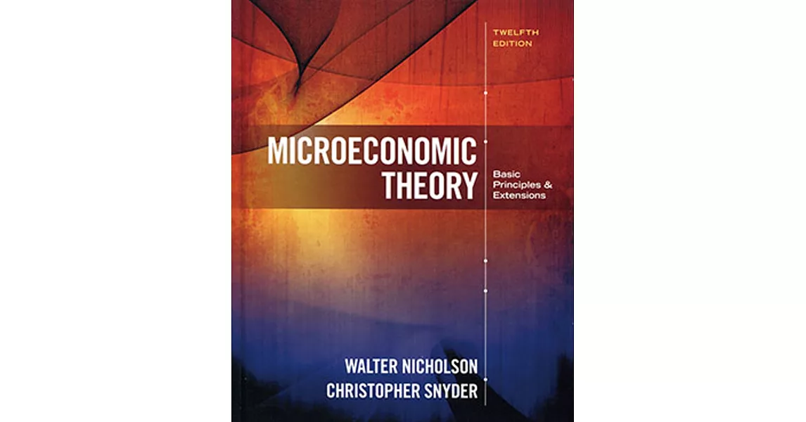 Microeconomic Theory: Basic Principles &  Extensions(Original) | 拾書所