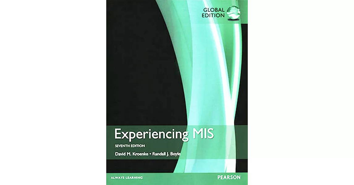 Experiencing MIS (GE) (7版) | 拾書所