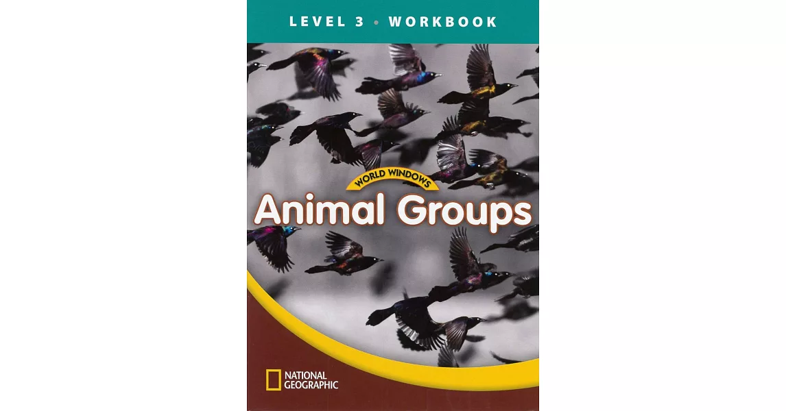 World Windows 3 (Science)：Animal Groups Workbook | 拾書所