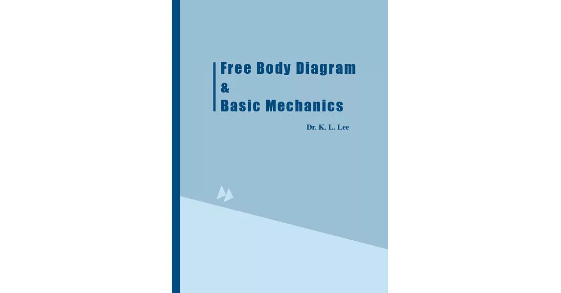 Free Body Diagram & Basic Mechanics（自由體圖概念與力學基礎） | 拾書所