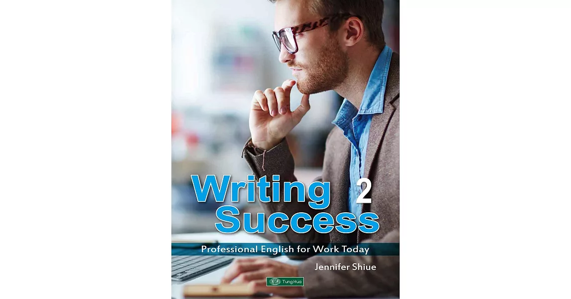 Writing Success 2：Professional English for Work Today | 拾書所