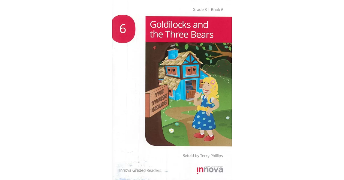 Innova Graded Readers Grade 3 (Book 6): Goldilocks and the Three Bears | 拾書所