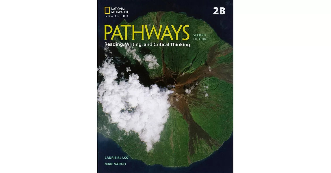 Pathways: Reading, Writing, and Critical Thinking (2B) 2/e Split | 拾書所