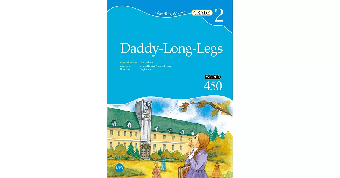 Daddy-Long-Legs【Grade 2】(2nd Ed.)（25K經典文學改寫讀本+1MP3） | 拾書所