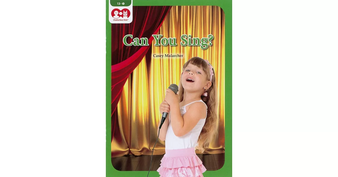 Chatterbox Kids 13-1 Can You Sing? | 拾書所