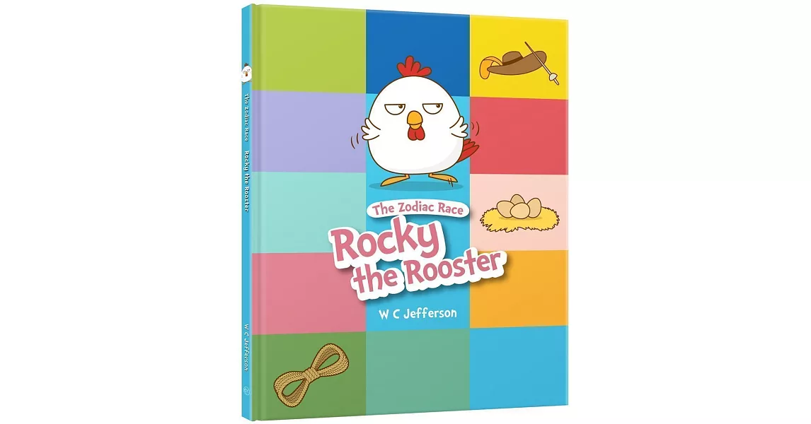 The Zodiac Race:  Rocky The Rooster | 拾書所