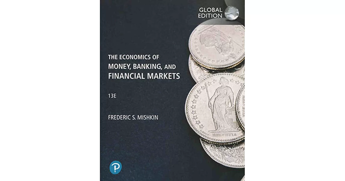 The Economics of Money, Banking and Financial Markets (GE)(13版) | 拾書所