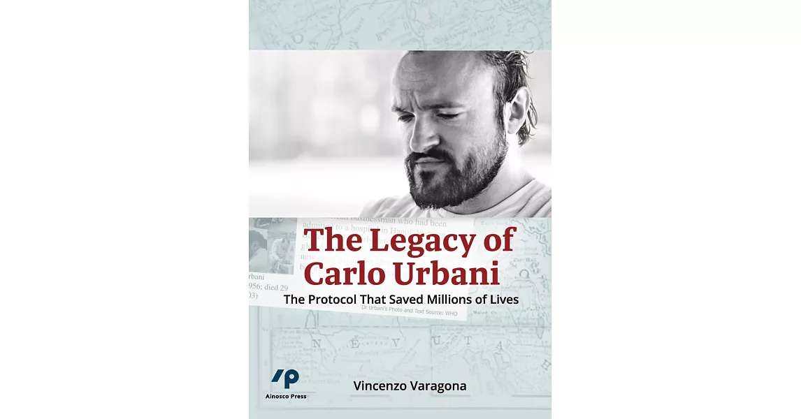 The Legacy of Carlo Urbani—The Protocol That Saved Millions of Lives | 拾書所