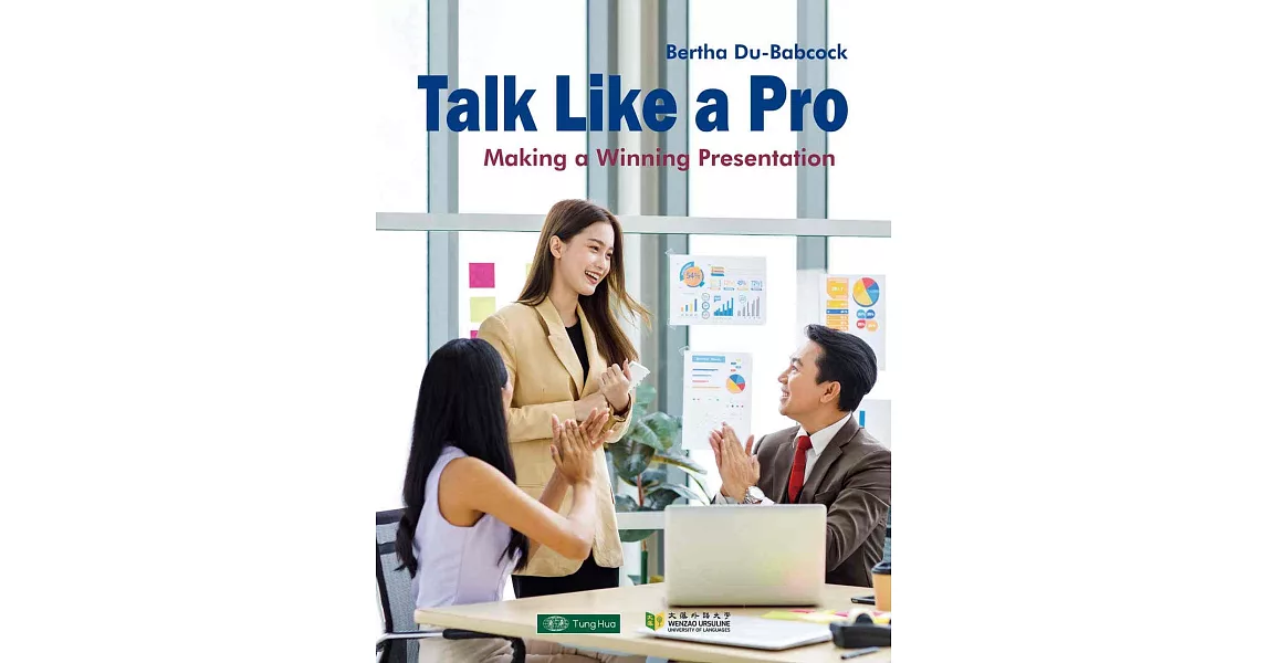 Talk Like a Pro: Making a Winning Presentation | 拾書所