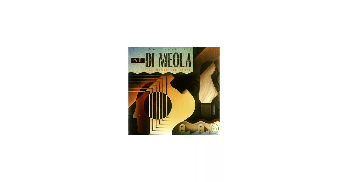 Al Di Meola / The Best of Al Di Meola - The Mangattan Years