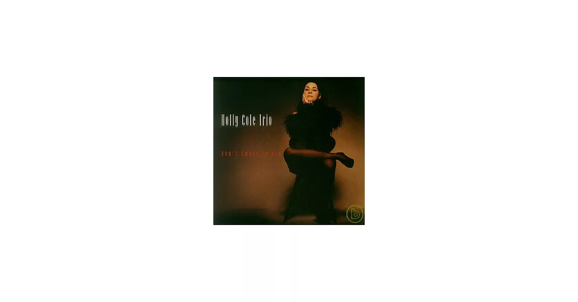 Don’t Smoke In Bed / Holly Cole