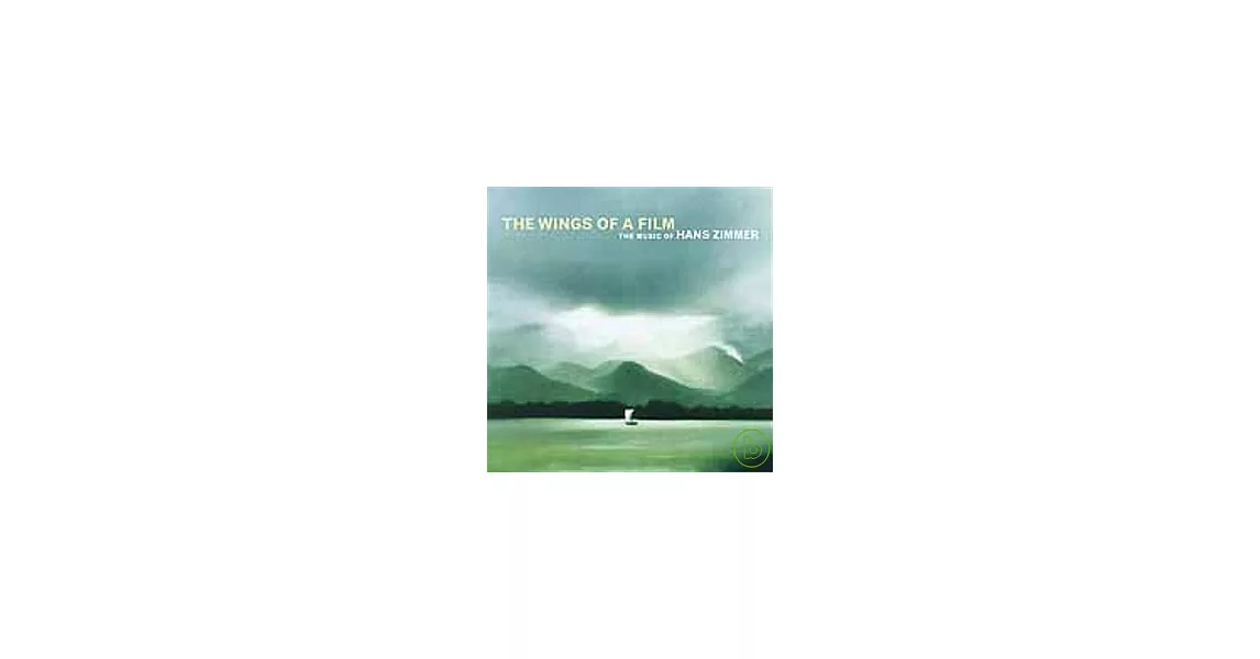 The Wing Of A Film:The Music Of Hans Zimmer