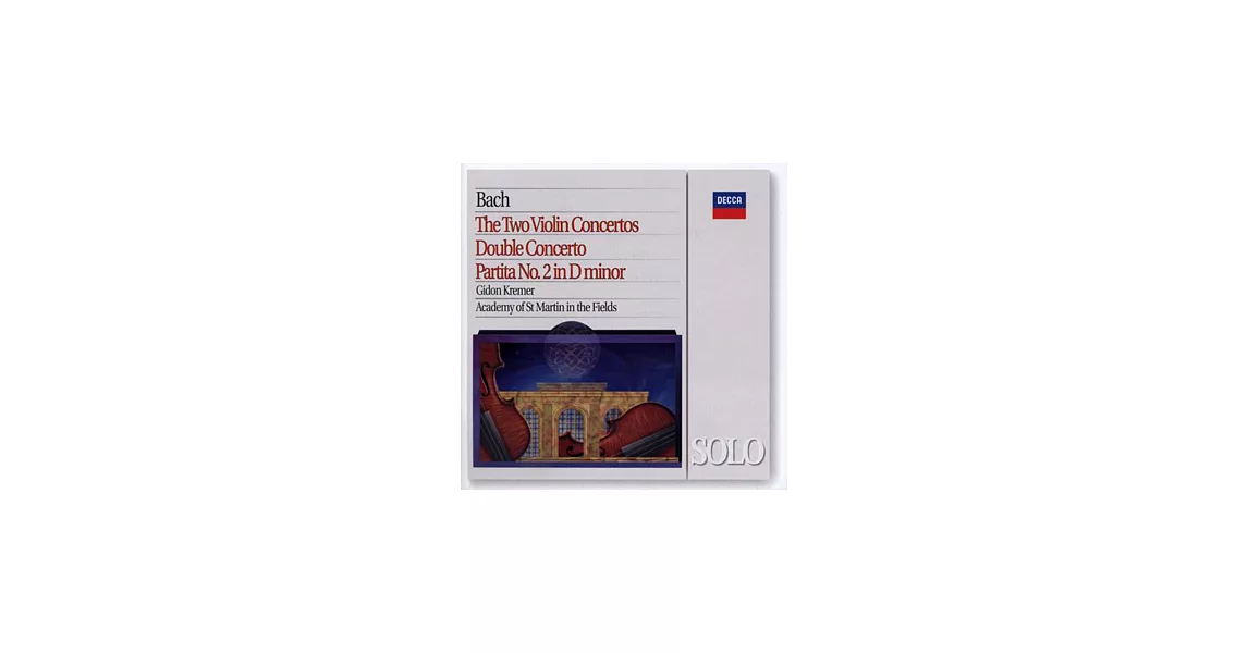 Bach: 2 Violin Concertos, Double Concerto, etc.