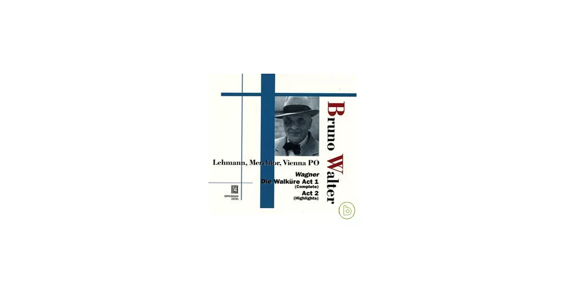 Bruno Walter with Vienna Phil before being occupied Vol.6/Wagner Die Walkure / Bruno Walter (2CD)