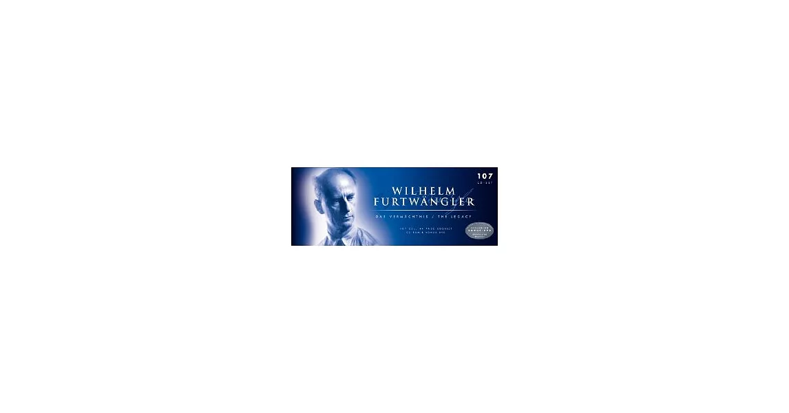 Wilhelm Furtwangler ~ The Legacy (107CD+1DVD+CD-ROM) / Wilhelm Furtwangler