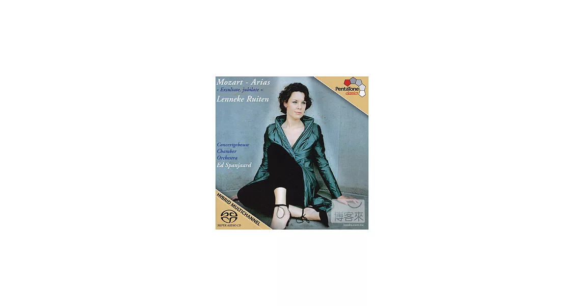 Lenneke Ruiten sings Mozart Arias / Lenneke Ruiten, Ed Spanjaard & Concertgebouw Chamber Orchestra (SACD)