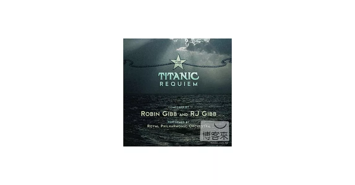 Robin Gibb -- Robin Gibb & The RPO / The Titanic Requiem