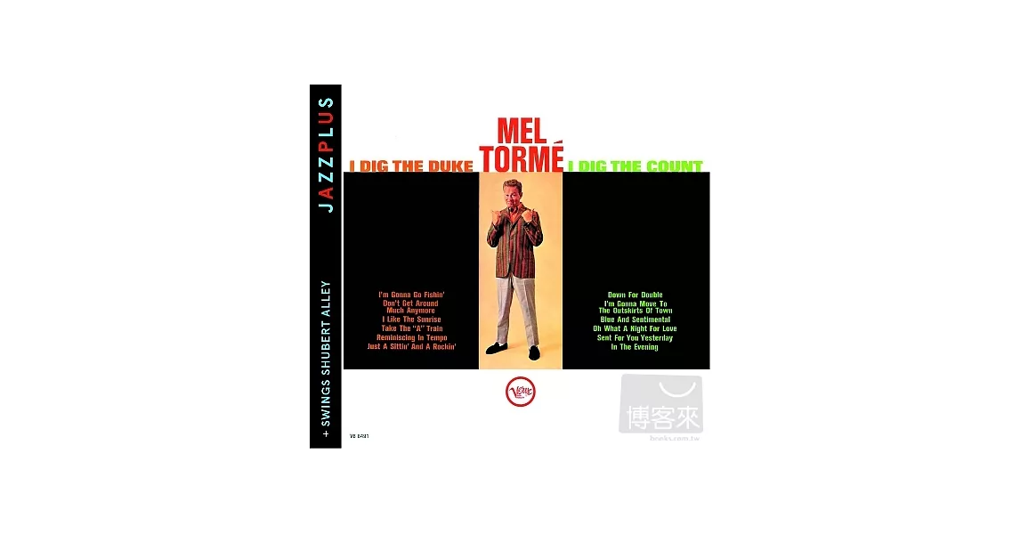 Mel Torme / I Dig The Duke, I Dig The Count & Swings Shubert Alley