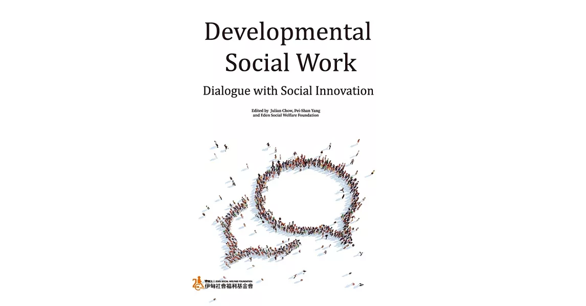 Developmental Social Work: Dialogue with Social Innovation (電子書) | 拾書所