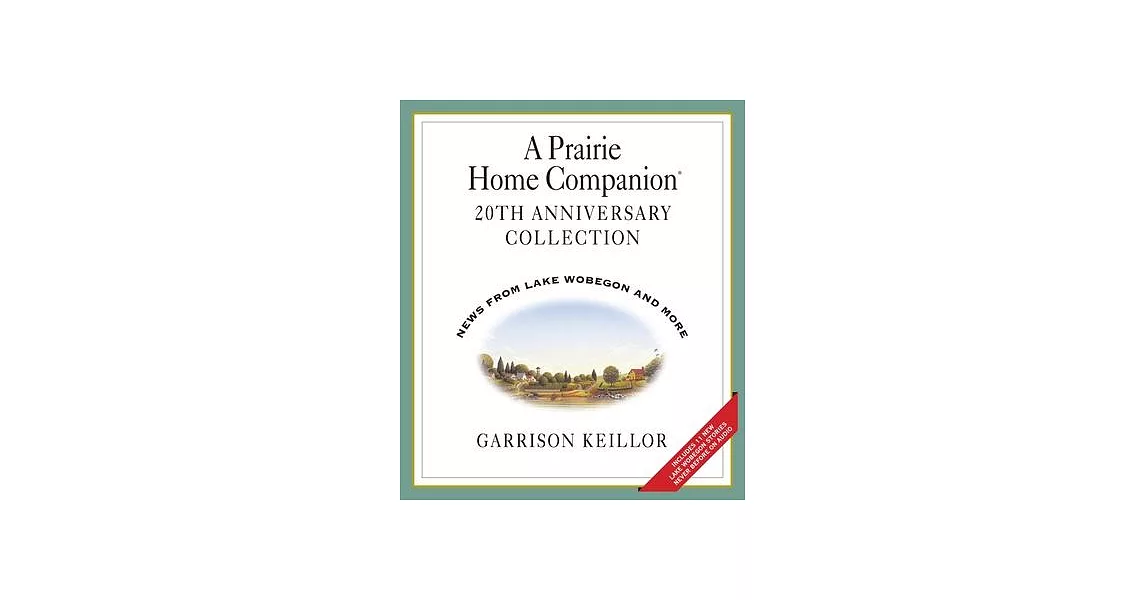 A Prairie Home Companion: 20th Anniversary Collection | 拾書所