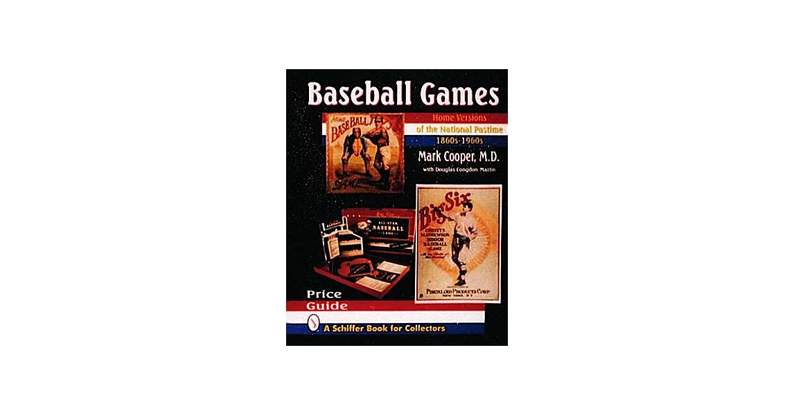 Baseball Games: Home Versions of the National Pastime, 1860S-1960s | 拾書所