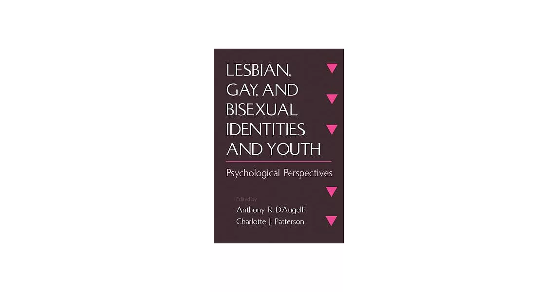 Lesbian, Gay, and Bisexual Identities and Youth: Psychological Perspectives | 拾書所