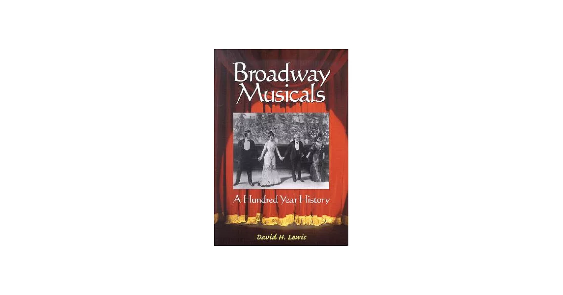 Broadway Musicals: A Hundred Year History | 拾書所