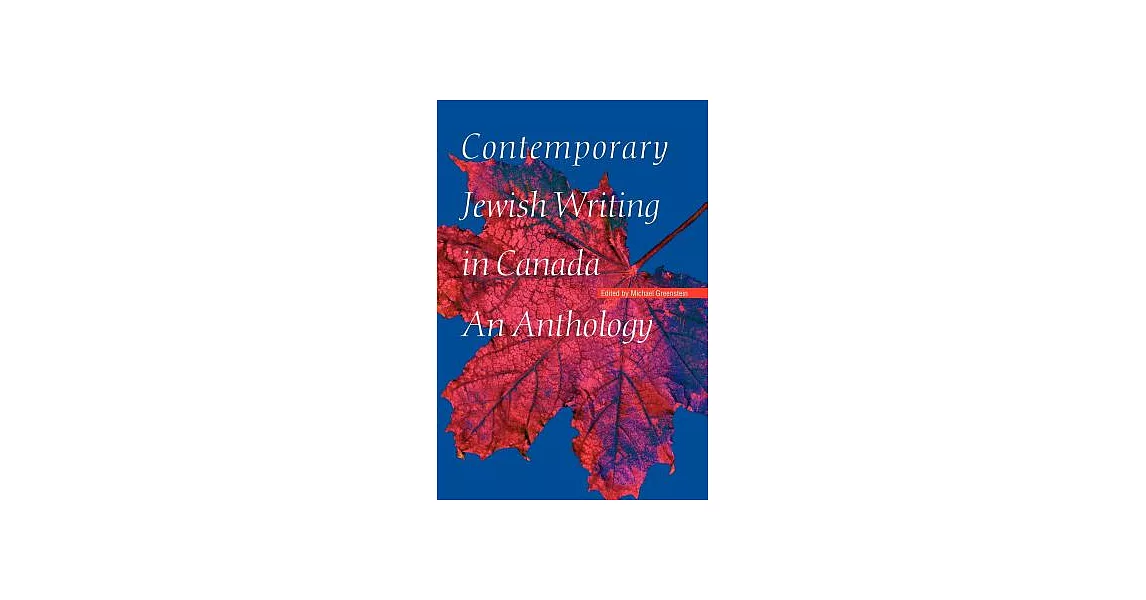 Contemporary Jewish Writing in Canada: An Anthology | 拾書所