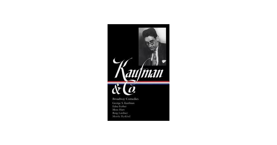 Kaufman & Co.: Broadway Comedies | 拾書所