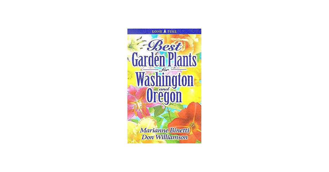 Best Garden Plants For Washington And Oregon | 拾書所