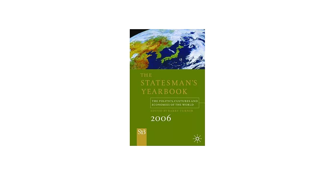 Statesman’s Yearbook 2006: The Politics, Cultures And Economies of the World | 拾書所