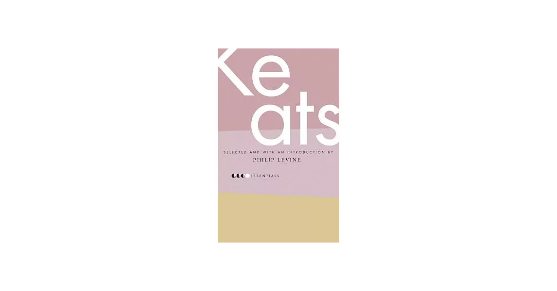 Essential Keats: Selected by Philip Levine | 拾書所