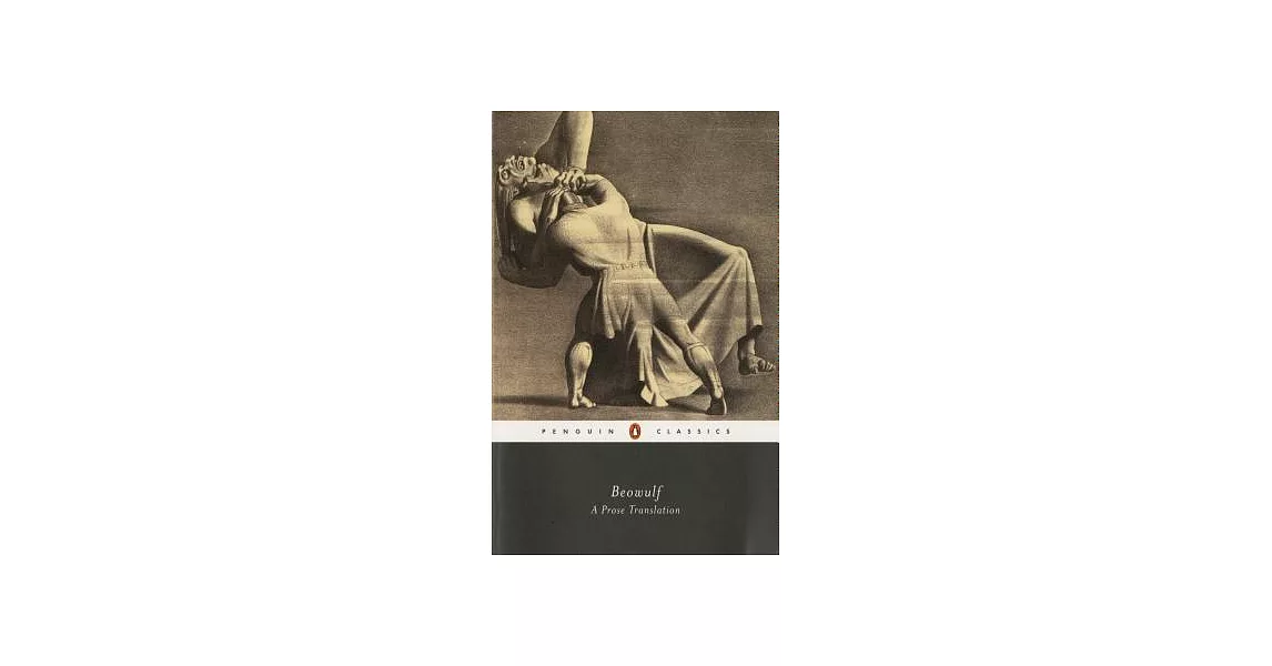Beowulf: A Prose Translation Penguin Classics | 拾書所