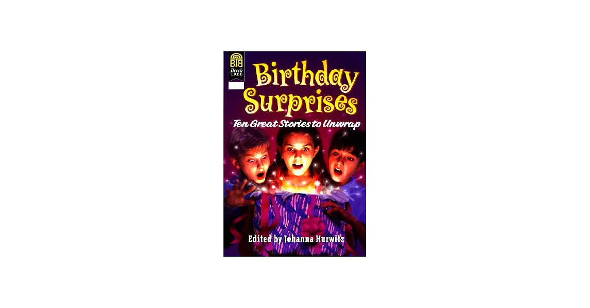 Birthday Surprises: Ten Great Stories to Unwrap | 拾書所