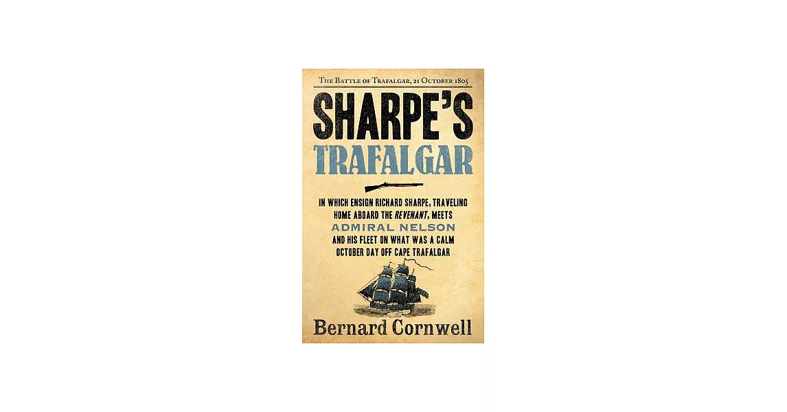 Sharpe’s Trafalgar: The Battle of Trafalgar, 21 October, 1805 | 拾書所