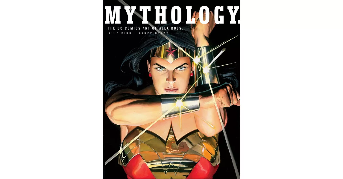 Mythology: The Dc Comics Art of Alex Ross | 拾書所
