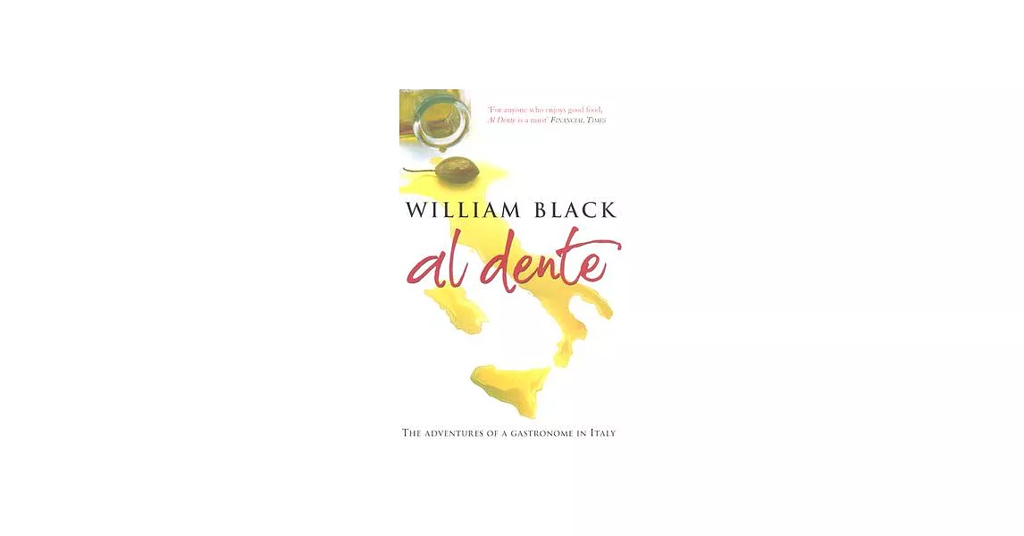 Al Dente: The Adventures of a Gastronome in Italy | 拾書所