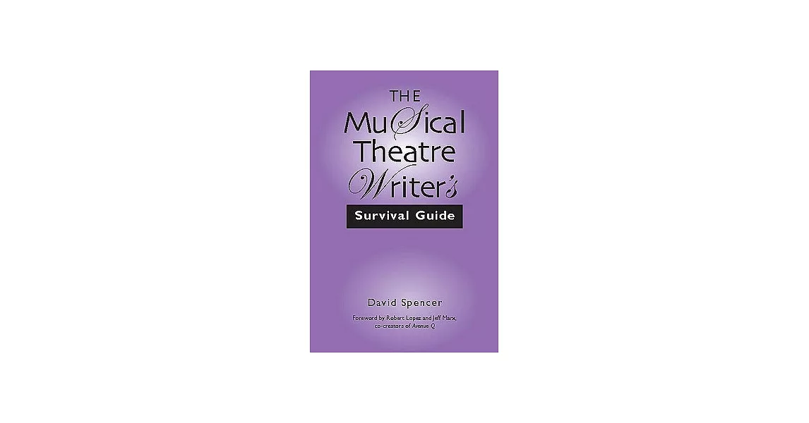 The Musical Theatre Writer’s Survival Guide | 拾書所