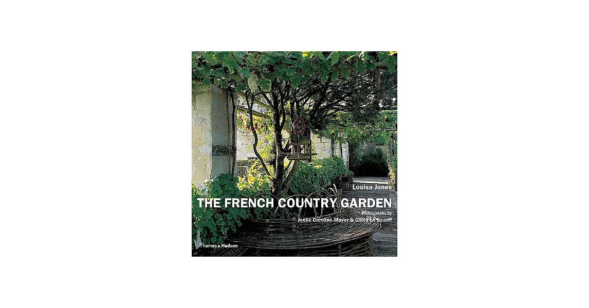 French Country Garden: New Growth on Old Roots | 拾書所