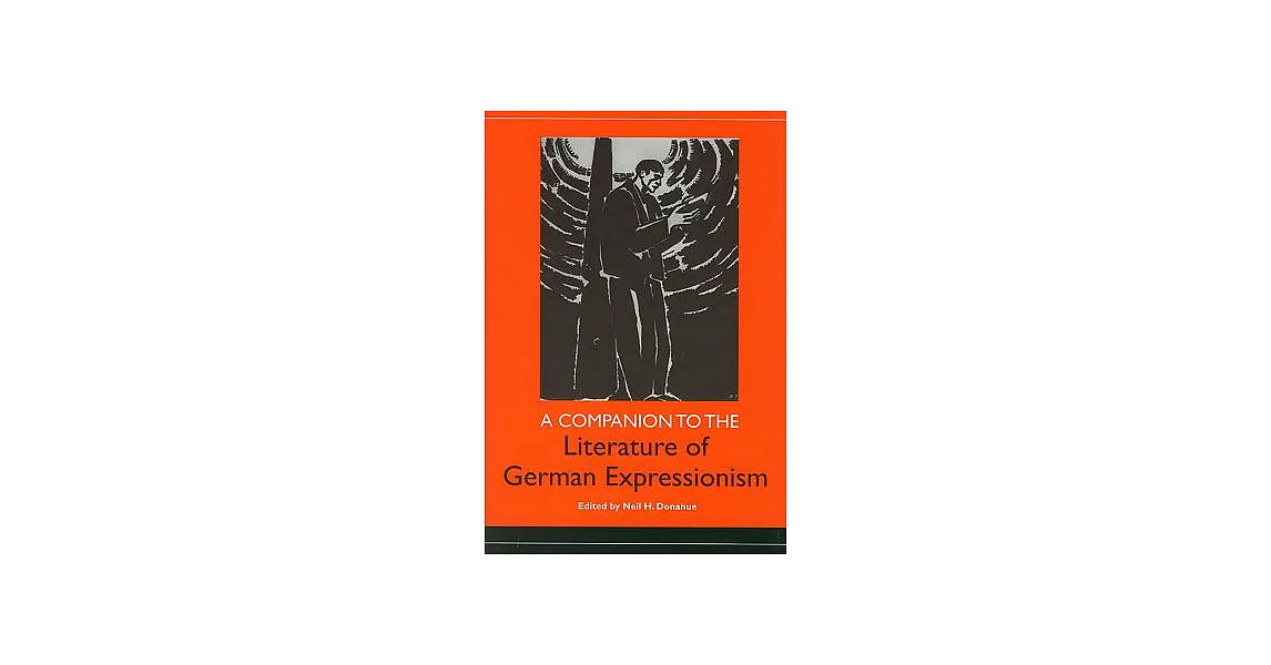 博客來-A Companion to the Literature of German Expressionism
