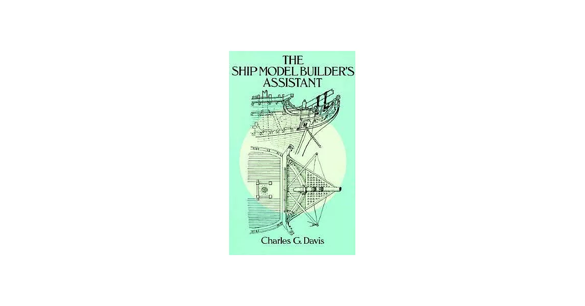 The Ship Model Builder’s Assistant | 拾書所