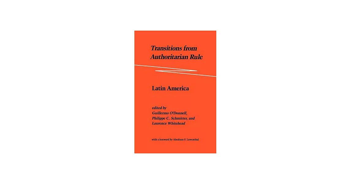 博客來-Transitions from Authoritarian Rule: Latin America