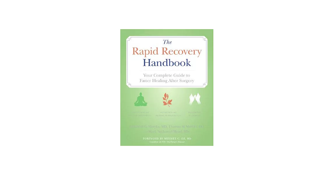 The Rapid Recovery Handbook: Your Complete Guide to Faster Healing After Surgery | 拾書所