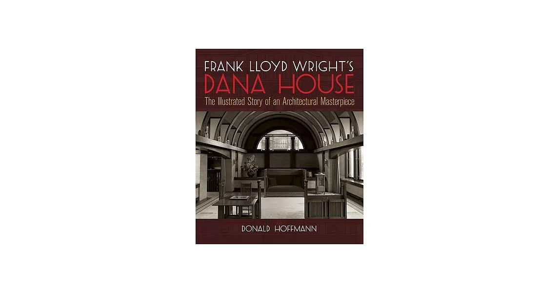 Frank Lloyd Wright’s Dana House | 拾書所