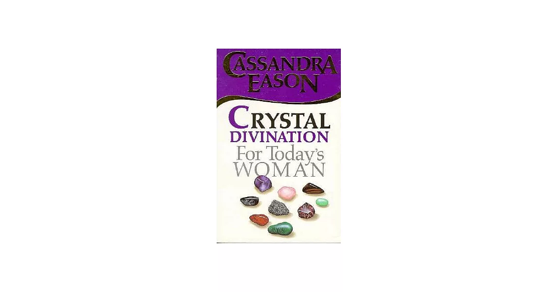 Crystal Divination for Today’s Woman | 拾書所