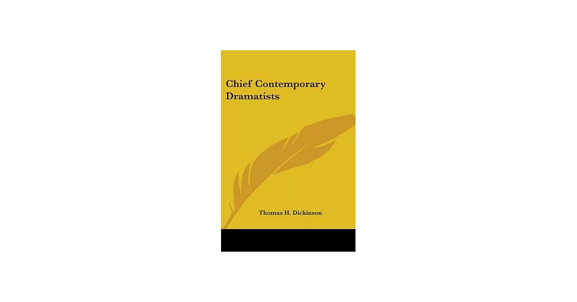 Chief Contemporary Dramatists | 拾書所