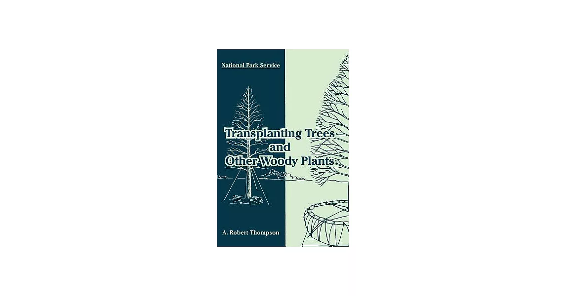 Transplanting Trees And Other Woody Plants | 拾書所